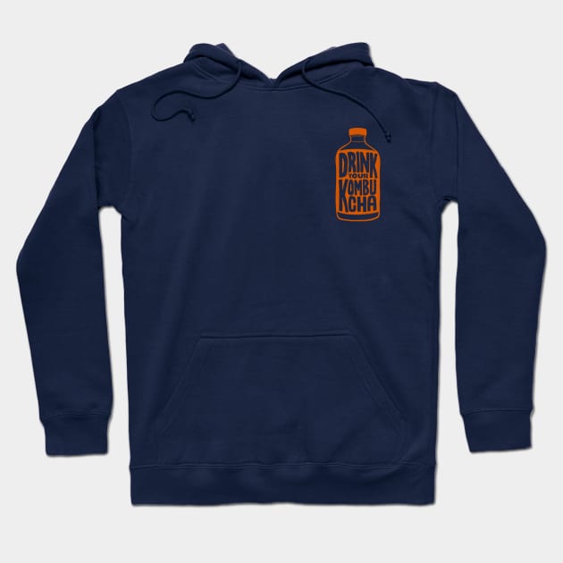 Drink your Kombucha Hoodie by CuppaJoey